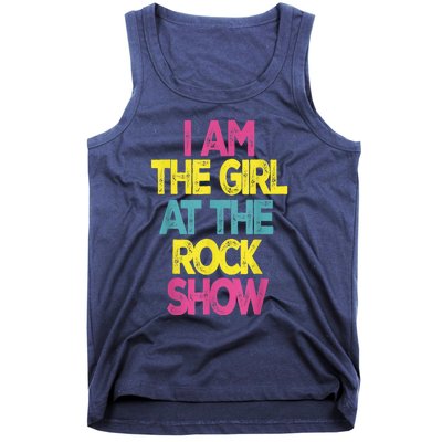 Vintage I Am The Girl At The Rock Show Tank Top