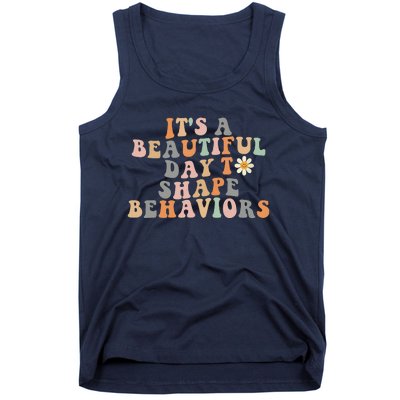 Vintage Its A Beautiful Day To Shape Behaviors Retro Funny Tank Top