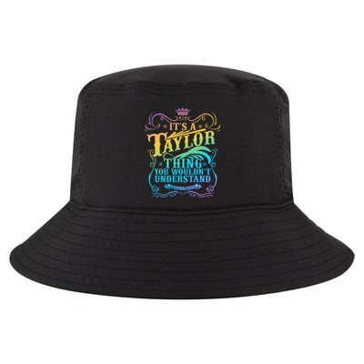 Vintage Its A Taylor Thing You Wouldnt Understand Cool Comfort Performance Bucket Hat