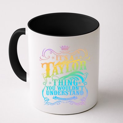 Vintage Its A Taylor Thing You Wouldnt Understand Mug