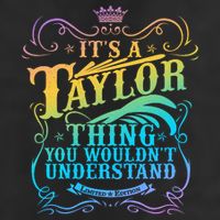 Vintage Its A Taylor Thing You Wouldnt Understand Golf Towel