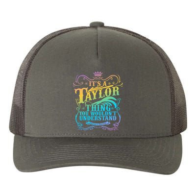 Vintage Its A Taylor Thing You Wouldnt Understand Yupoong Adult 5-Panel Trucker Hat