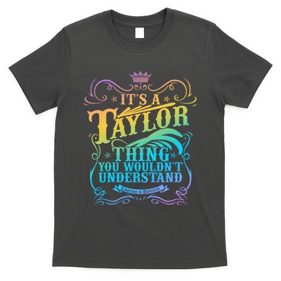Vintage Its A Taylor Thing You Wouldnt Understand T-Shirt