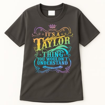 Vintage Its A Taylor Thing You Wouldnt Understand Tall T-Shirt