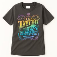 Vintage Its A Taylor Thing You Wouldnt Understand Tall T-Shirt
