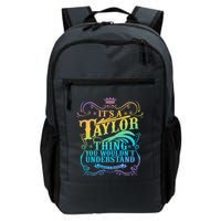 Vintage Its A Taylor Thing You Wouldnt Understand Backpack