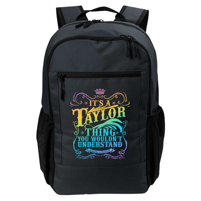 Vintage Its A Taylor Thing You Wouldnt Understand Backpack