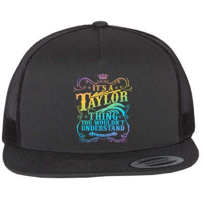 Vintage Its A Taylor Thing You Wouldnt Understand Flatbill Hat