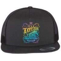 Vintage Its A Taylor Thing You Wouldnt Understand Flatbill Hat