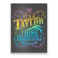 Vintage Its A Taylor Thing You Wouldnt Understand Poster