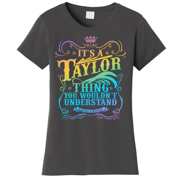 Vintage Its A Taylor Thing You Wouldnt Understand Women's T-Shirt