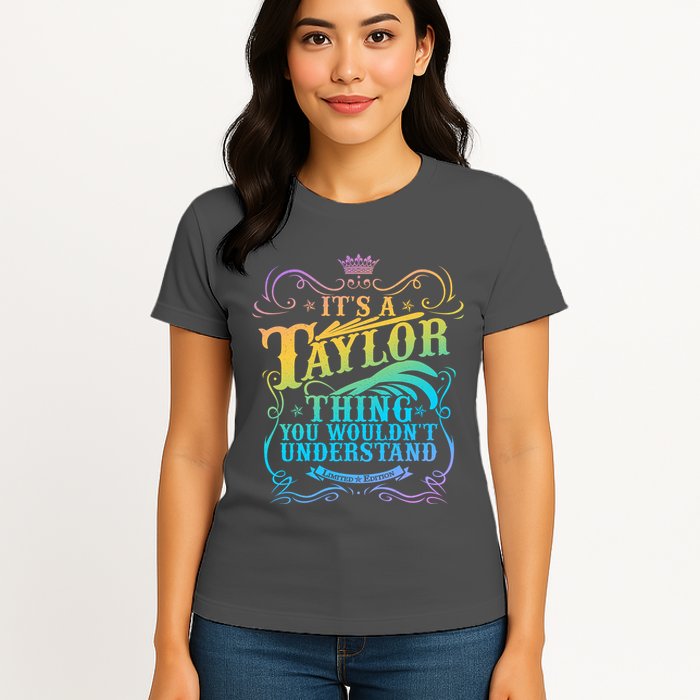 Vintage Its A Taylor Thing You Wouldnt Understand Womens T-Shirt
