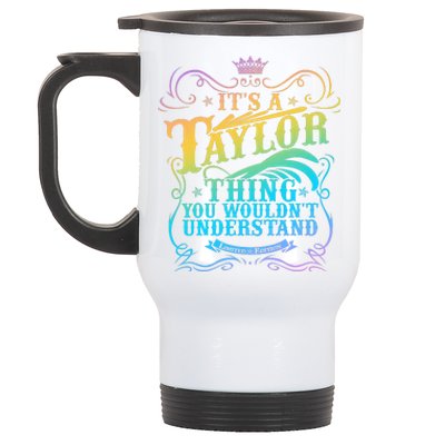 Vintage Its A Taylor Thing You Wouldnt Understand Stainless Steel Travel Mug