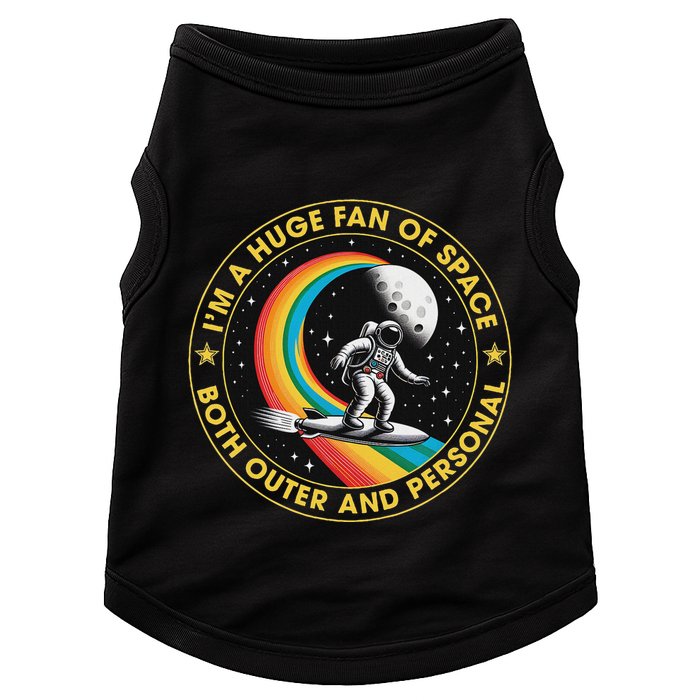 Vintage IM A Huge Fan Of Space Both Outer And Personal Doggie Tank