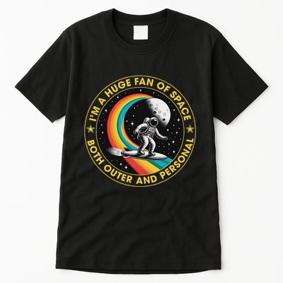 Vintage IM A Huge Fan Of Space Both Outer And Personal Tall T-Shirt