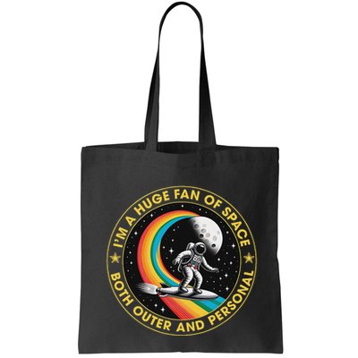 Vintage IM A Huge Fan Of Space Both Outer And Personal Bag