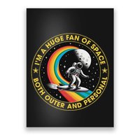 Vintage IM A Huge Fan Of Space Both Outer And Personal Poster