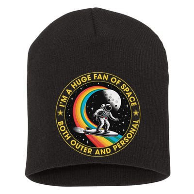 Vintage IM A Huge Fan Of Space Both Outer And Personal Short Acrylic Beanie