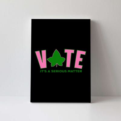 Vote Its A Serious Matter P.Ink And Green Gift Canvas