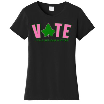 Vote Its A Serious Matter P.Ink And Green Gift Women's T-Shirt