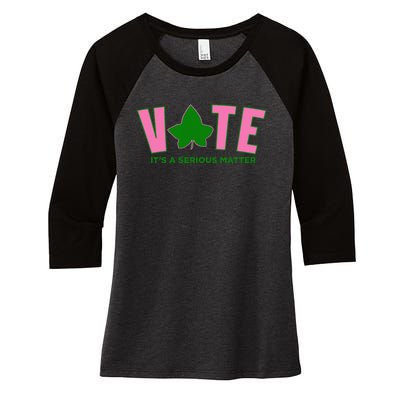 Vote Its A Serious Matter P.Ink And Green Gift Women's Tri-Blend 3/4-Sleeve Raglan Shirt