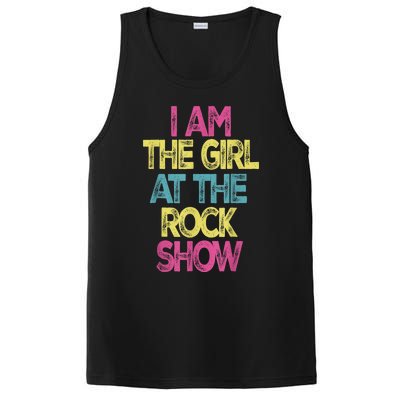 Vintage I Am The Girl At TheRock Show Rock Music Lover Tee PosiCharge Competitor Tank