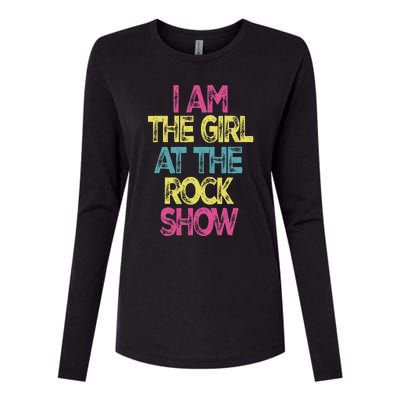 Vintage I Am The Girl At The R.O.C.K Show Rock Music Lover Womens Cotton Relaxed Long Sleeve T-Shirt