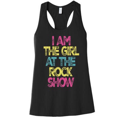 Vintage I Am The Girl At The R.O.C.K Show Rock Music Lover Women's Racerback Tank