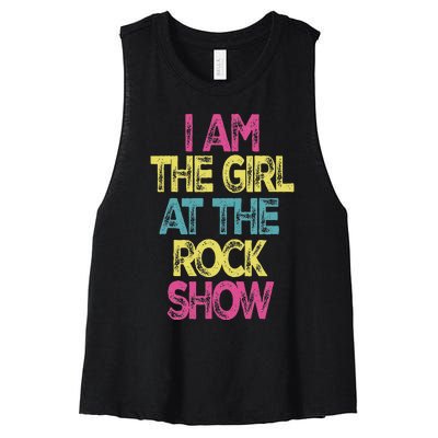 Vintage I Am The Girl At The R.O.C.K Show Rock Music Lover Women's Racerback Cropped Tank