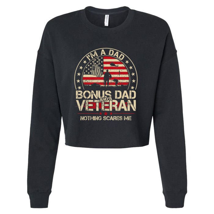 Vintage I'm A Dad Bonus Dad And A Veteran Cropped Pullover Crew