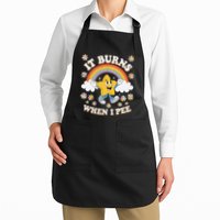 Vintage It Burns When I Pee Funny Saying Sarcastic Apron