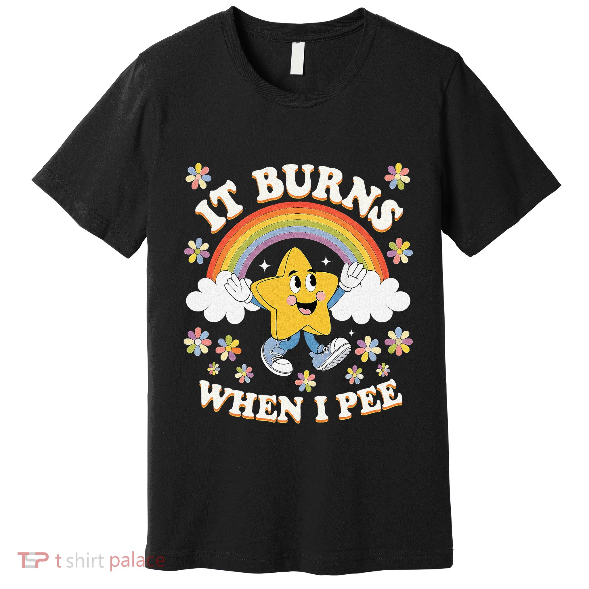 Vintage It Burns When I Pee Funny Saying Sarcastic Premium T-Shirt