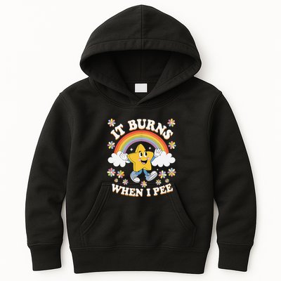Vintage It Burns When I Pee Funny Saying Sarcastic Kids Hoodie