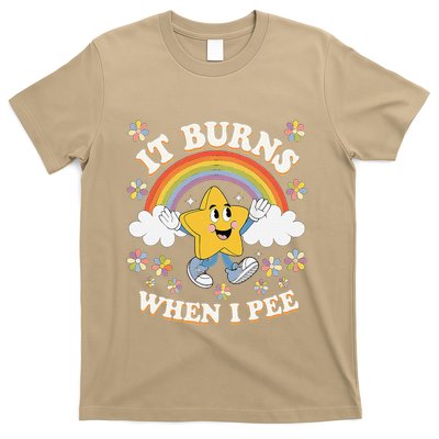 Vintage It Burns When I Pee Funny Saying Sarcastic T-Shirt