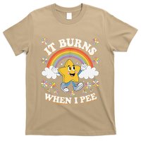 Vintage It Burns When I Pee Funny Saying Sarcastic T-Shirt