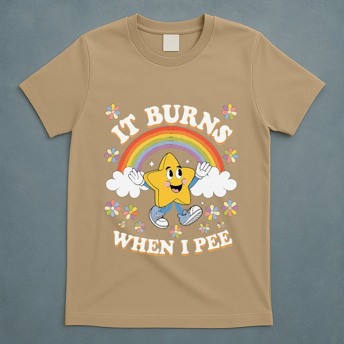 Vintage It Burns When I Pee Funny Saying Sarcastic T-Shirt