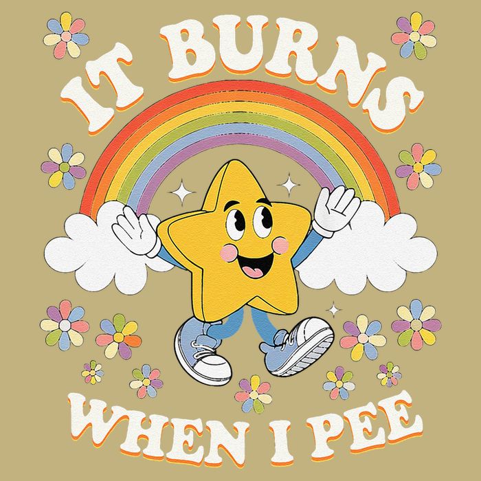 Vintage It Burns When I Pee Funny Saying Sarcastic Button