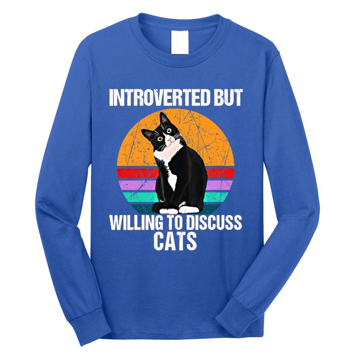 Vintage Introverted But Willing To Discuss Cats Introverts Gift Long Sleeve Shirt