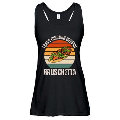 Vintage I CanT Function Without Bruschetta Food Lover Ladies Essential Flowy Tank