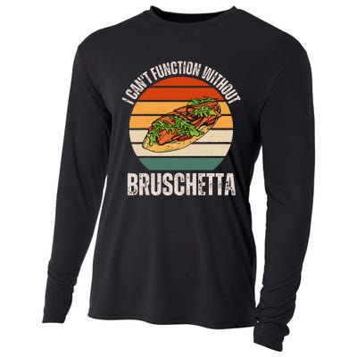 Vintage I CanT Function Without Bruschetta Food Lover Cooling Performance Long Sleeve Crew