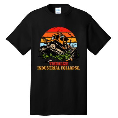 Visualize Industrial Collapse Tall T-Shirt