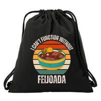 Vintage I CanT Function Without Feijoada Food Lover Drawstring Bag