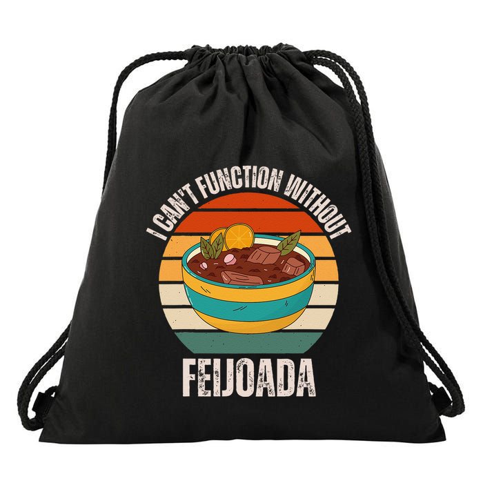 Vintage I CanT Function Without Feijoada Food Lover Drawstring Bag