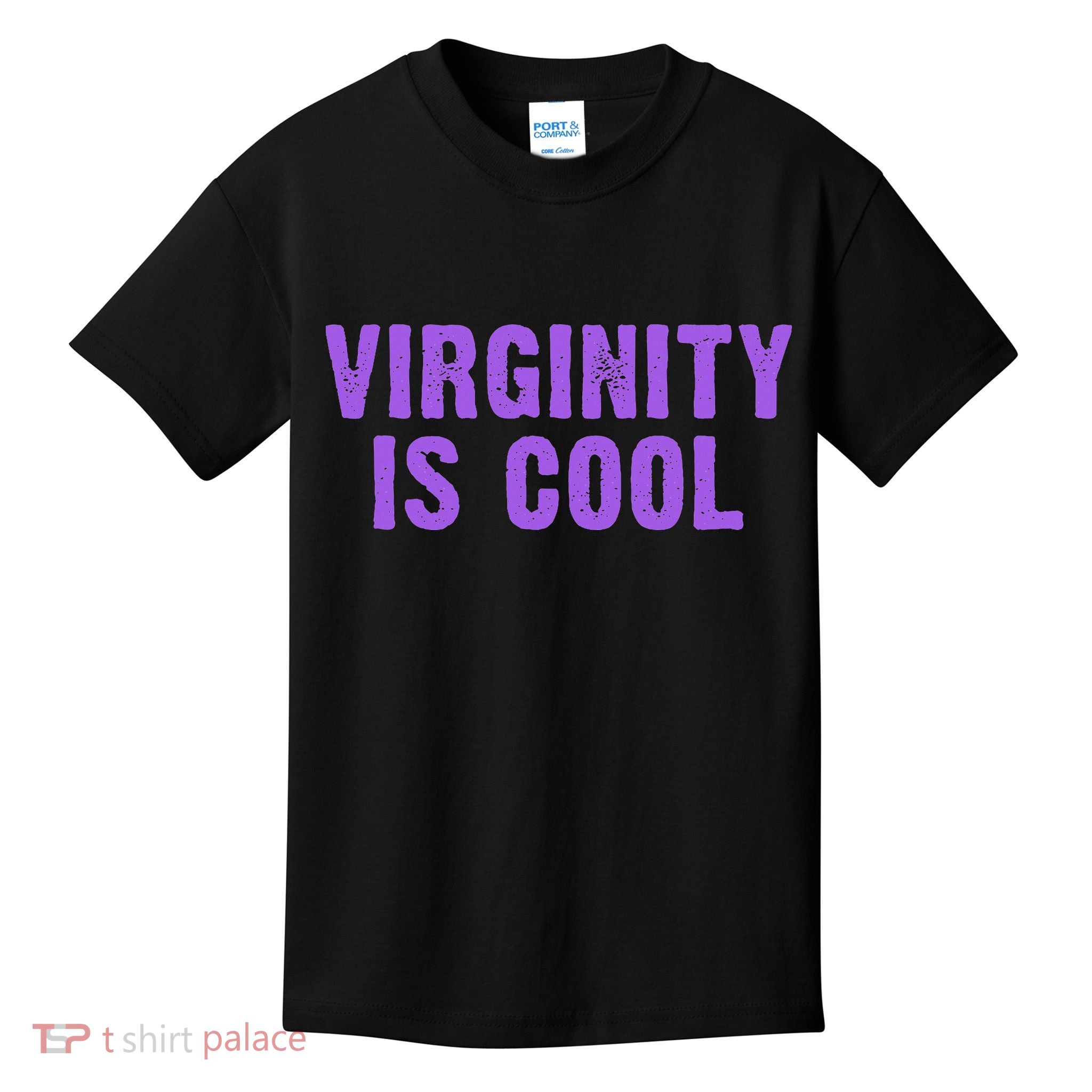 Virginity Is Cool, Rock This Funny Virgin Fashion Kids T-Shirt