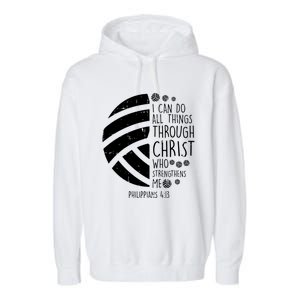 Volleyball I Can Do Things Bible Verse God Jesus Gift Garment-Dyed Fleece Hoodie