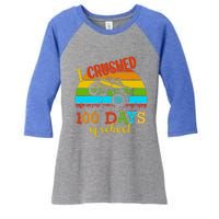 Vintage I Crushed 100 Days Of School Truck Gift Women's Tri-Blend 3/4-Sleeve Raglan Shirt