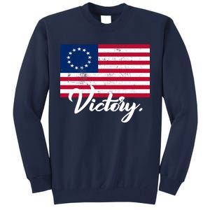 Victory America Betsy Ross Flag 1776 Tall Sweatshirt