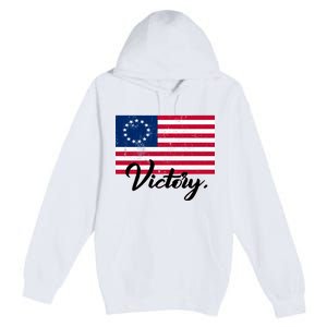 Victory America Betsy Ross Flag 1776 Premium Pullover Hoodie