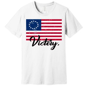 Victory America Betsy Ross Flag 1776 Premium T-Shirt