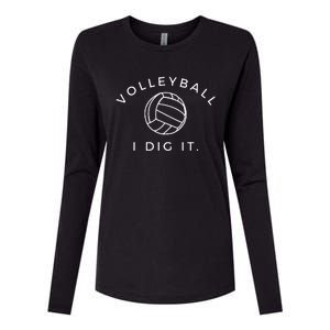 Volleyball I Dig It. Funny Volleyball Quote Womens Cotton Relaxed Long Sleeve T-Shirt